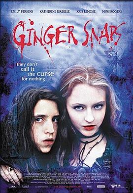绿帽社《变种女狼 Ginger Snaps》免费在线观看