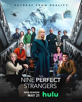 绿帽社《九个完美陌生人 第二季 Nine Perfect Strangers Season 2》免费在线观看