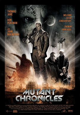 绿帽社区《变异编年史 Mutant Chronicles》免费在线观看